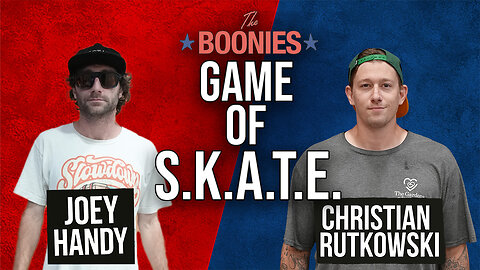 Boonies Game Of Skate Am Round 2 Joey Vs. Christian