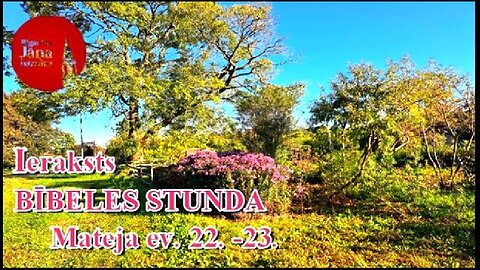 Bībeles stundas ieraksts, 11.09.2025., janabaznica.lv