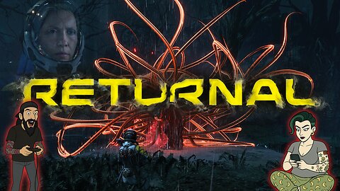 Returnal! No more sexy ladies.