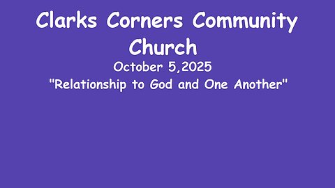 10/05/2025 Relationship to God and One Another