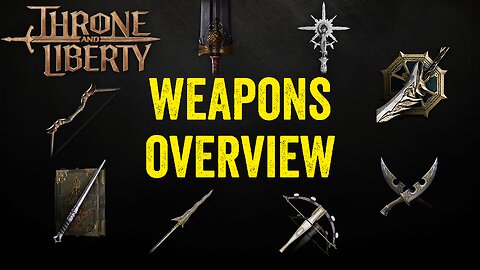 Quick Weapon Guide for Beginners - Throne and Liberty