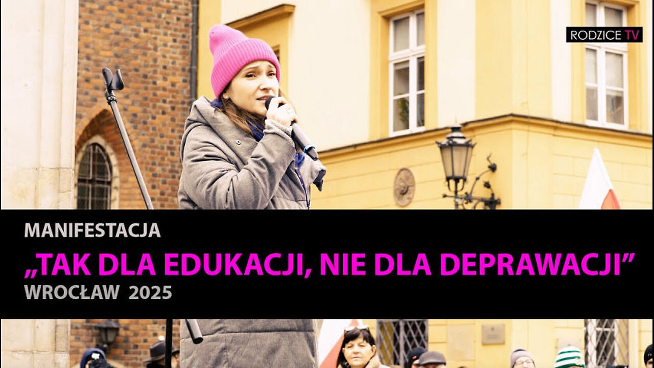 "Tak dla edukacji, nie dla deprawacji" we Wrocławiu 23.02.2025