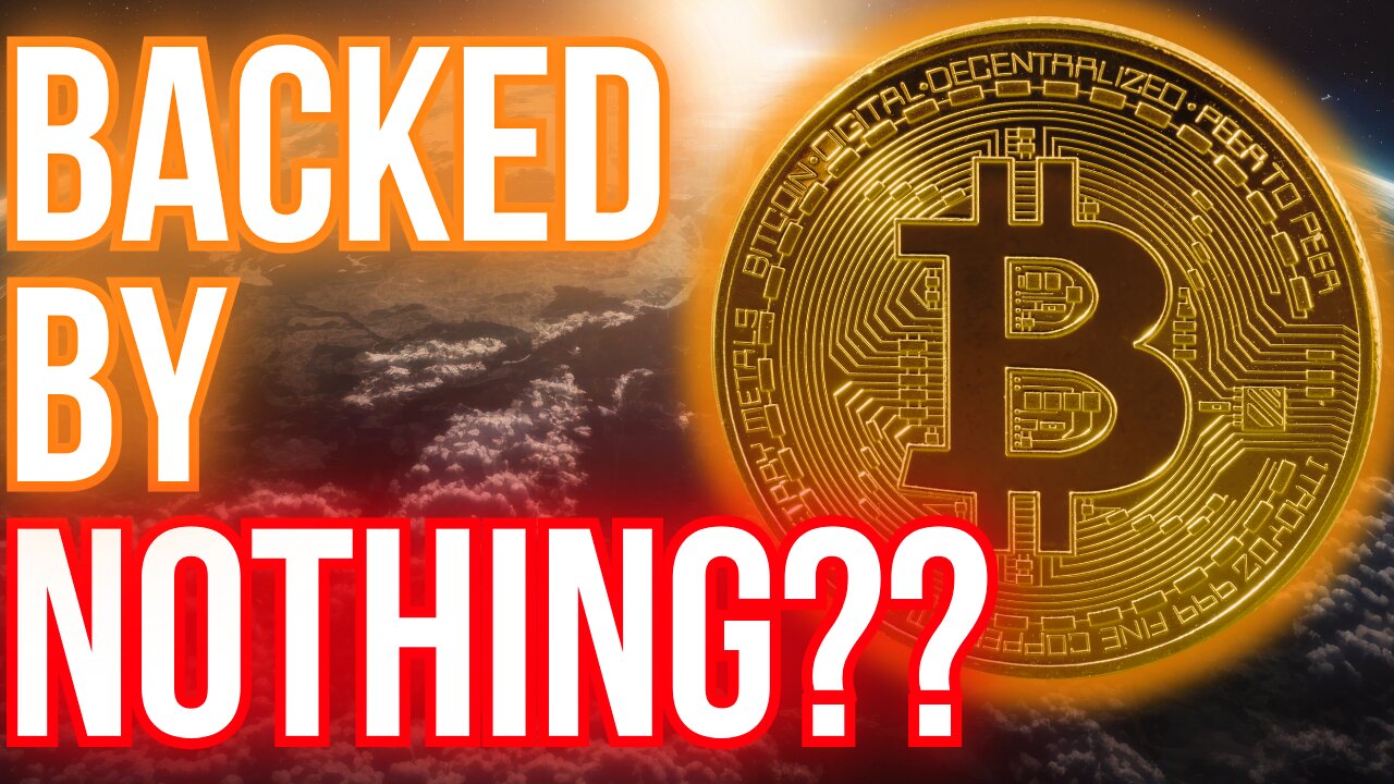 What is Bitcoin Backed By??