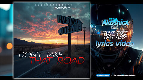 Don't Take That Road (Lyric Video)