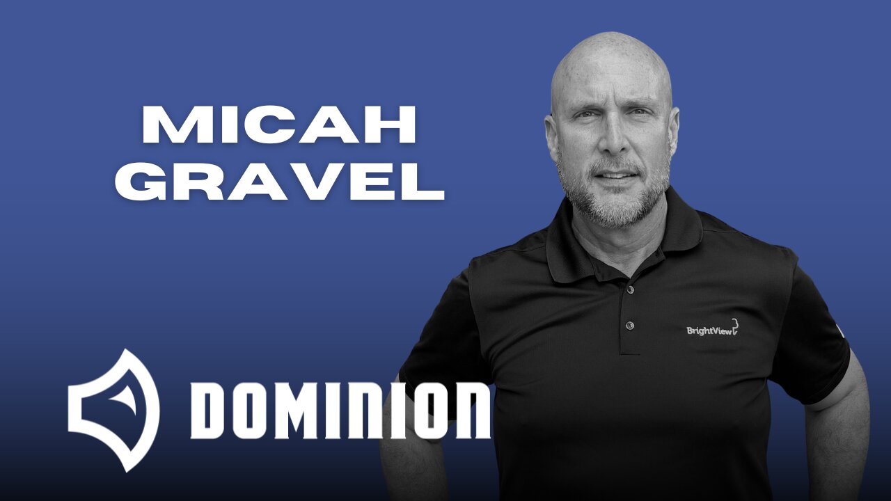 DOMINION | Micah Gravel
