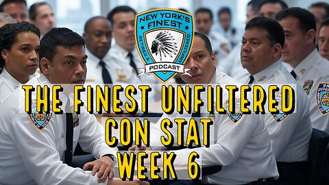 The Finest Unfiltered CON STAT Week 6