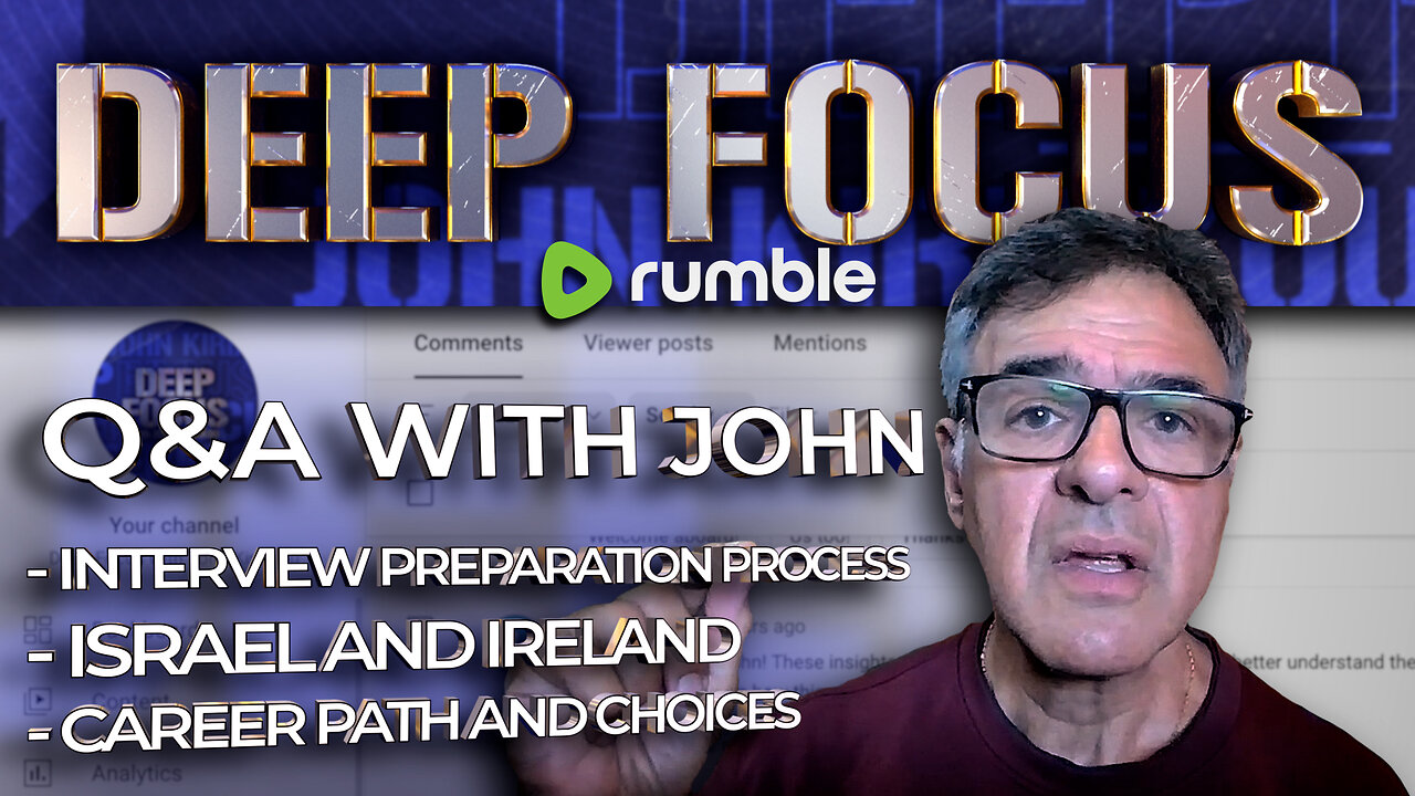 Going Deeper with John Kiriakou - Interview Process, Israel and Ireland, Careers & More | DEEP FOCUS