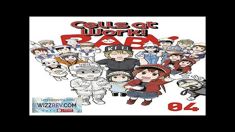 Cells At Work! Baby: Volume 4 Review