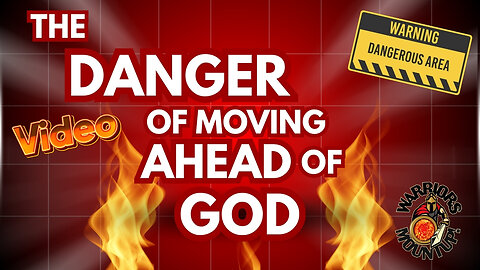 The Danger of Moving Without God. VIDEO