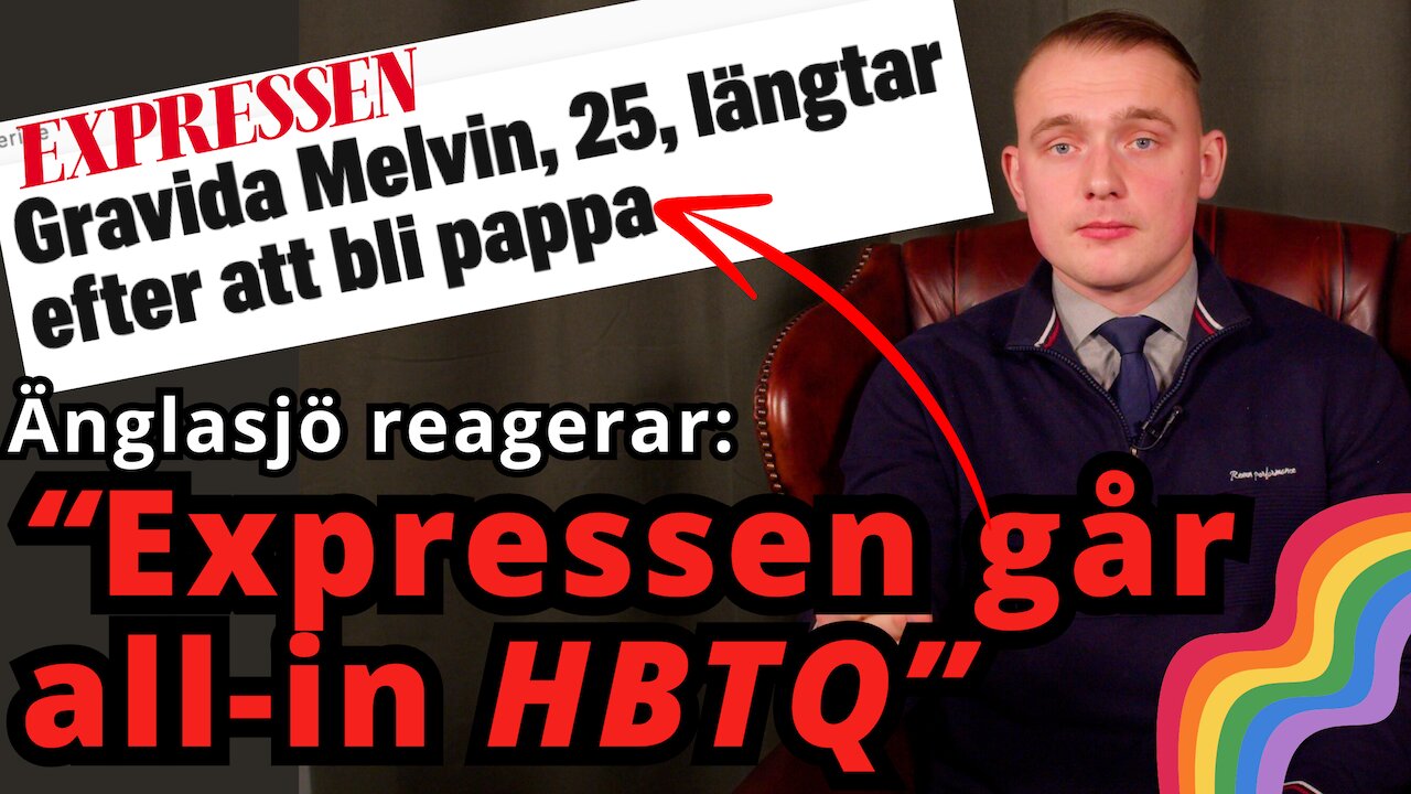 Expressens äckliga gull-reportage: "Mannen Melvin är gravid" - Änglasjö reagerar