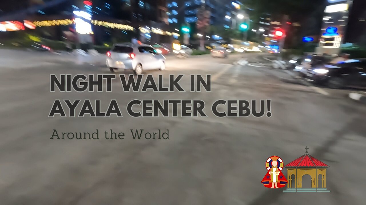 Night walk in Ayala Center Cebu Philippines