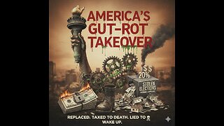 America’s Gut-Rot Takeover
