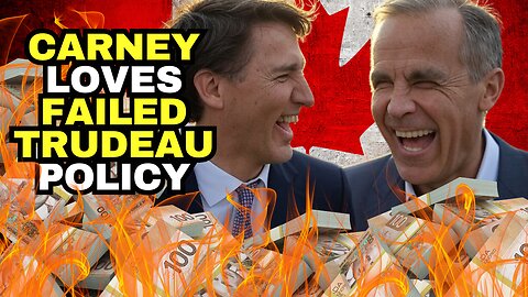 Mark Carney Recycles Trudeau's FAILED ECONOMIC Policy