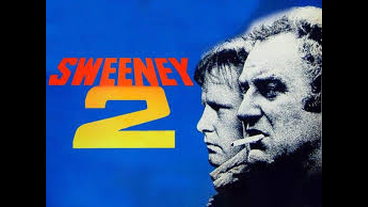 Sweeney 2 18 1978 ‧ Action/Crime ‧ 1h 44m Overview
