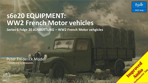 s6e20 EQUIPMENT: WW2 French Motor vehicles