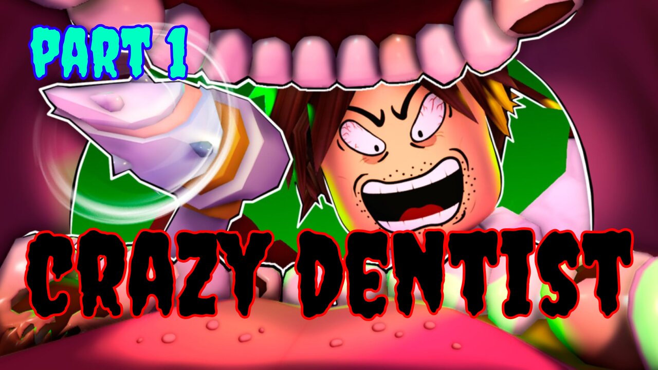 we defeated the mad dentist / part 1 / #robloxgame #roblox #gaming #dentist #fear #obby