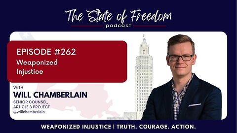 #262 Weaponized Injustice w/ Will Chamberlain