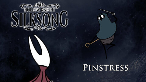 Hollow Knight: Silksong - Pinstress