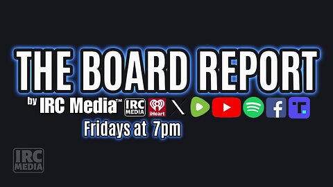 The Board Report by IRC Media with Tom McNamara Florida Real Estate Insider