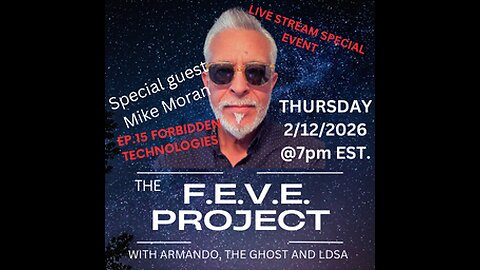 "THE F.E.V.E. PROJECT EP.15 FORBIDDEN TECHNOLOGIES SERIES 2 OF 8"