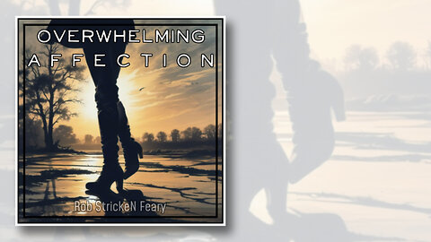 Overwhelming Affection | Lyric Video