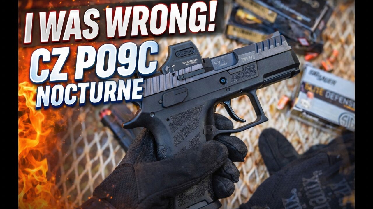 I Was Wrong! CZ P09C Nocturne