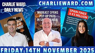 CHARLIE WARD DAILY NEWS WITH CHARLIE WARD, PAUL BROOKER & DREW DEMI FRIDAY 14TH NOVEMBER 2025