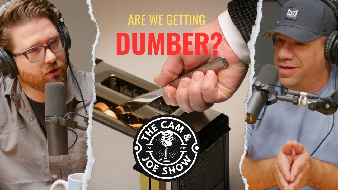 C&J #36: Are We Living in 'Idiocracy'? The Scary Truth Revealed