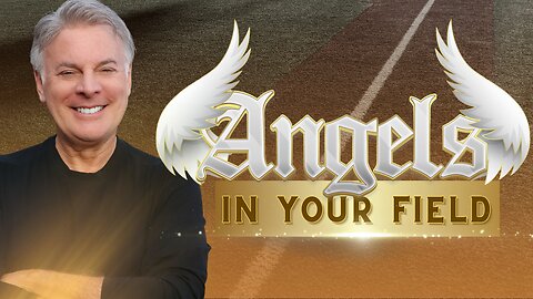 The Angels in Your Field: How Heaven is Working Behind the Scenes for You