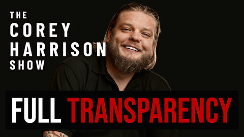 The Corey Harrison Show | Episode 7 | The Most Raw and Transparent