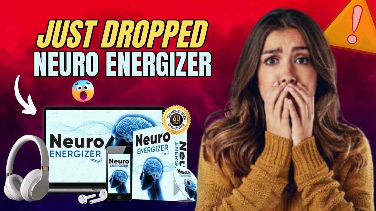Brain Fog & Zero Focus? Neuro Energizer Reboots Your Mind in Minutes! | Neuro Energizer Program