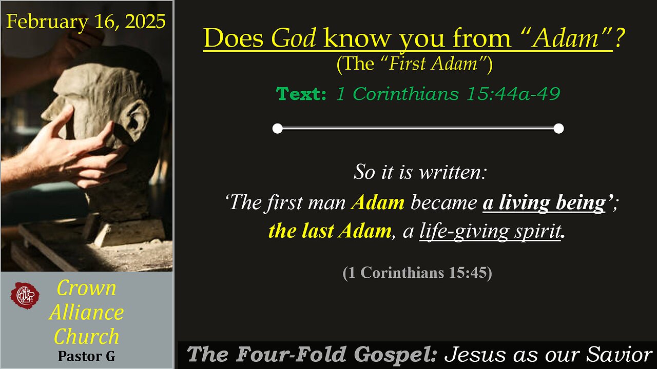 "Does God Know you are from 'Adam'" 1 Corinthians 15:45 LIVE w/ Rev. Greg Wolters