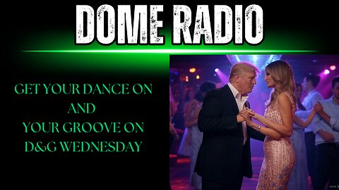 Dome Radio: Get Your Dance on and Your Groove On