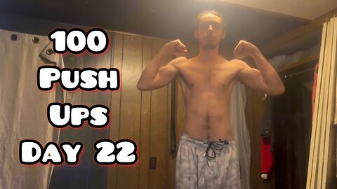 January 22nd, 2025 - 100 Push Ups