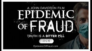 Epidemic Of Fraud (COVID-19 Documentary)