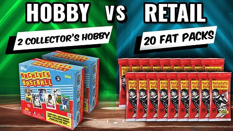 🚨HUGE HOF AUTO /10!!🚨 2024 ARCHIVE COLLECTOR'S HOBBY VS FAT PACKS