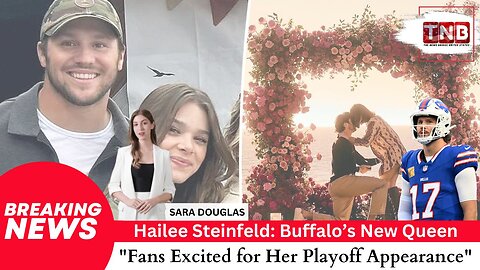 Hailee Steinfeld Crowned Buffalo's New Queen Ahead of Playoffs