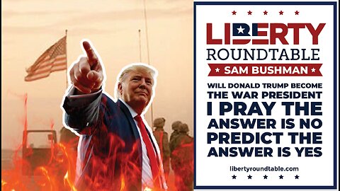 Will Donald Trump Become The War President? I Pray the Answer is No, but Predict the Answer is Yes.