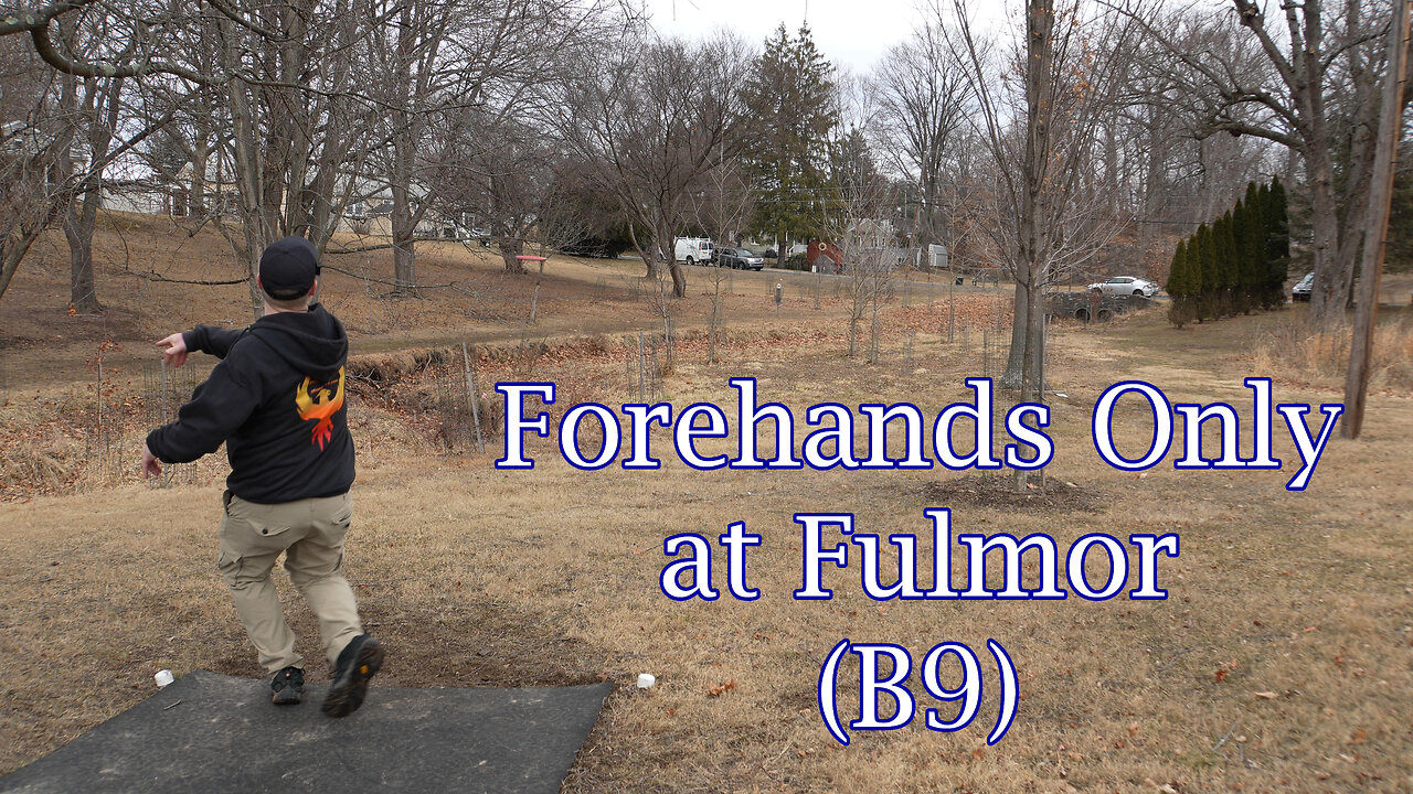 Forehands Only at Fulmor (B9)