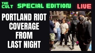 PORTLAND RIOT COVERAGE FROM LAST NIGHT