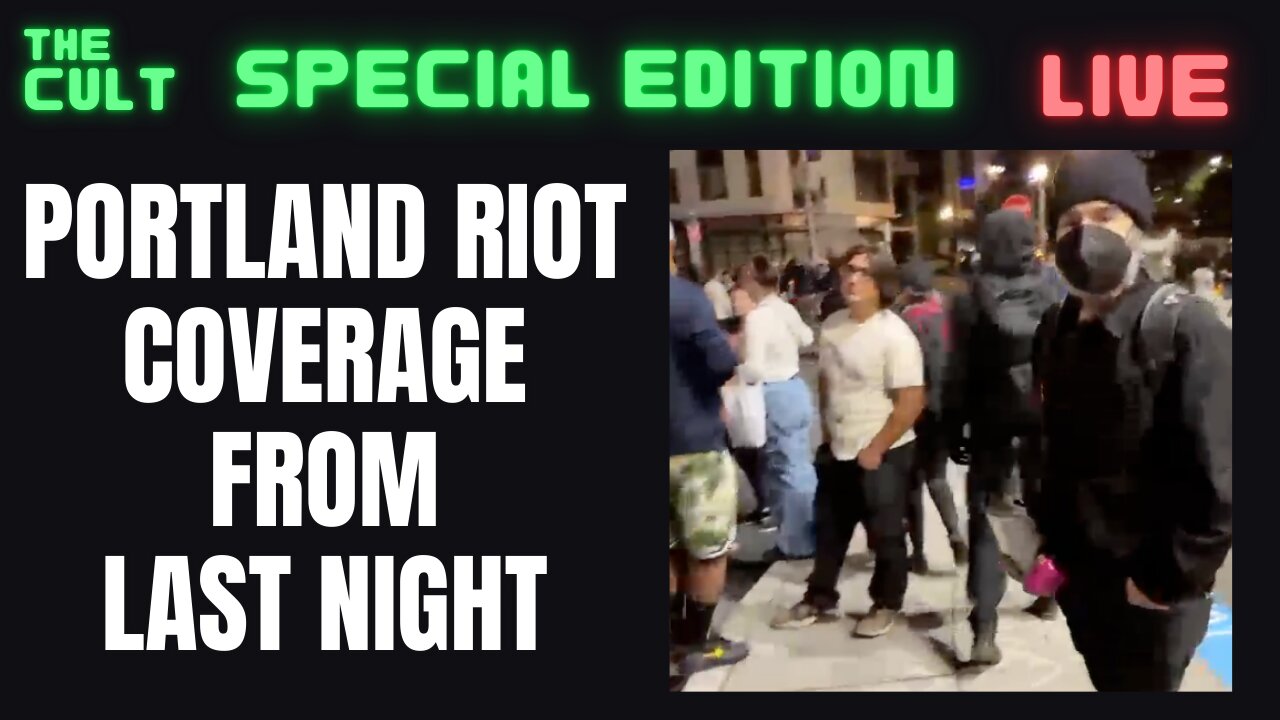 PORTLAND RIOT COVERAGE FROM LAST NIGHT