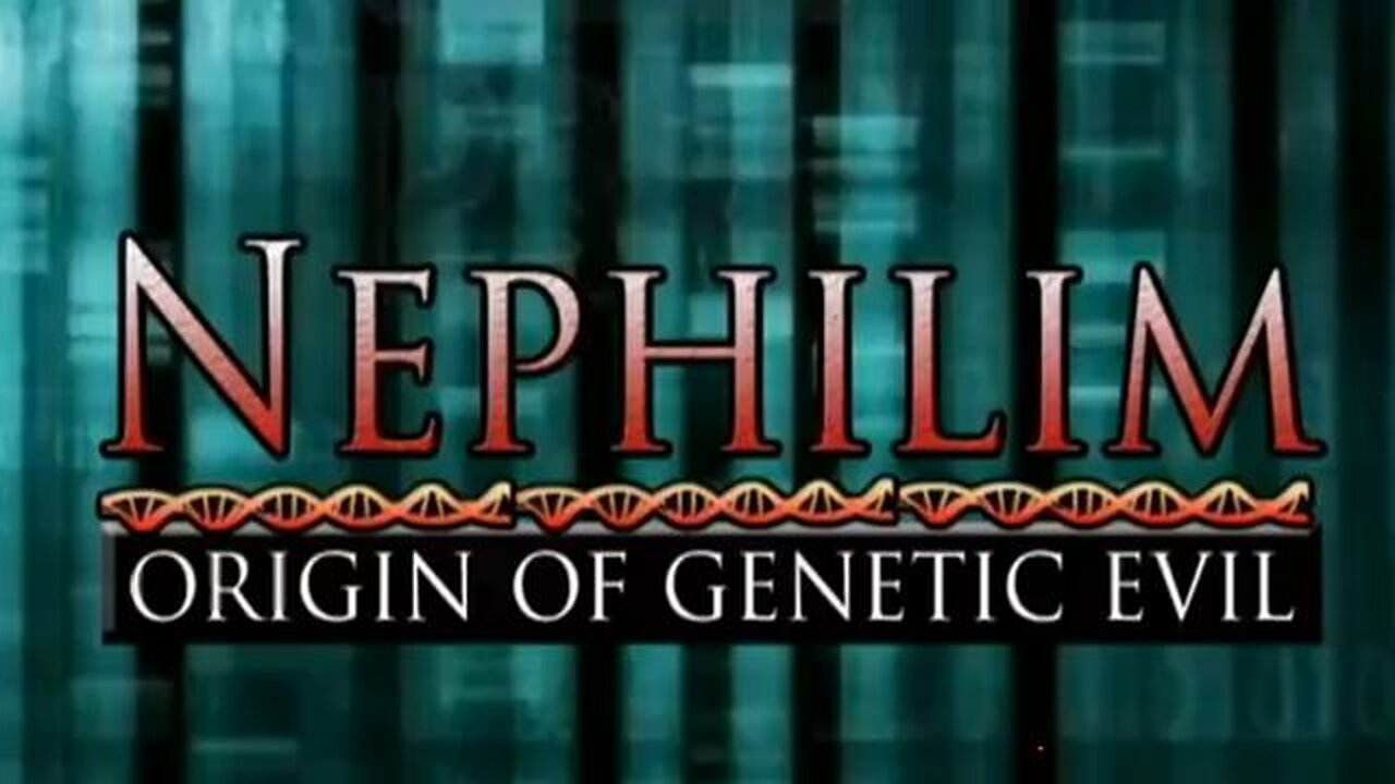 Nephilim - Origin of genetic evil