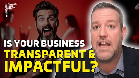 5 Secrets to Building a Transparent, Impactful Business