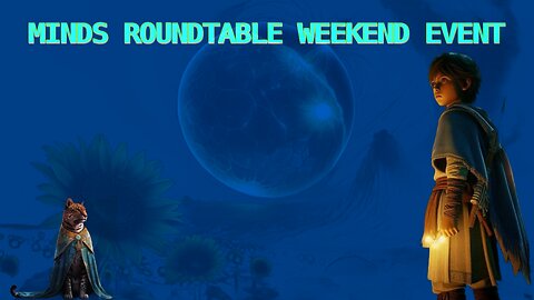 Minds Roundtable Weekend Event