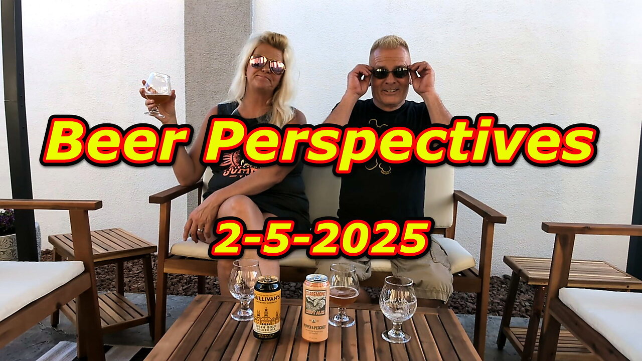 Beer Perspectives 2-5-2025