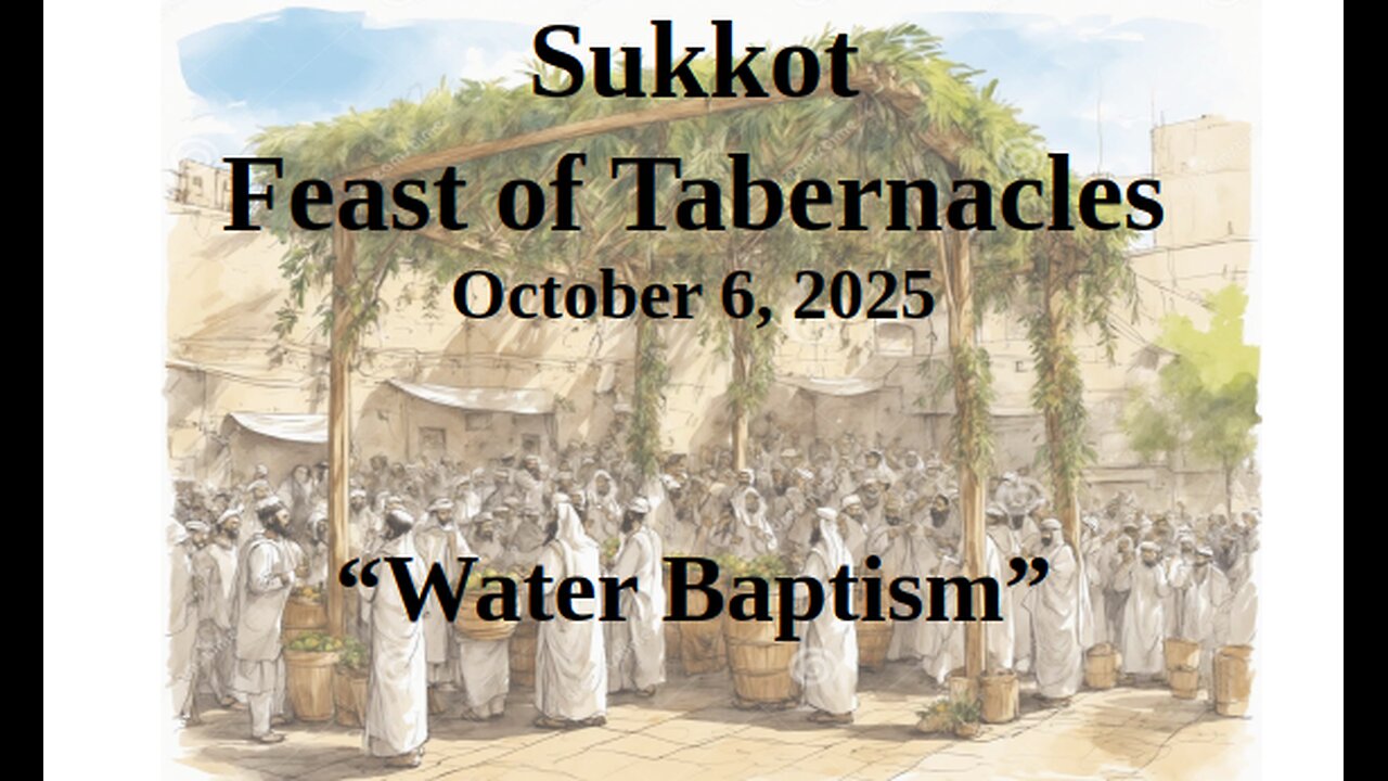 Sukkot - Baptism 2025