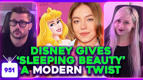 Disney REMAKING 'Sleeping Beauty'? DCU Under MAGA ATTACK? Meghan Markle Strikes Back | Ep. 951