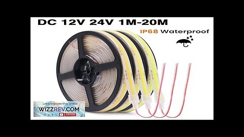 IP68 Waterproof COB Strip 12V 24V 320Leds/M RA90 3000K 4000K 6000K Home Review