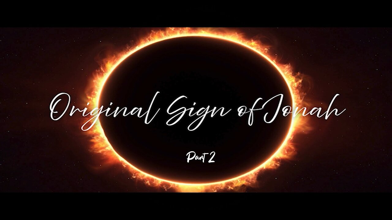 Original Sign of Jonah Pt 2