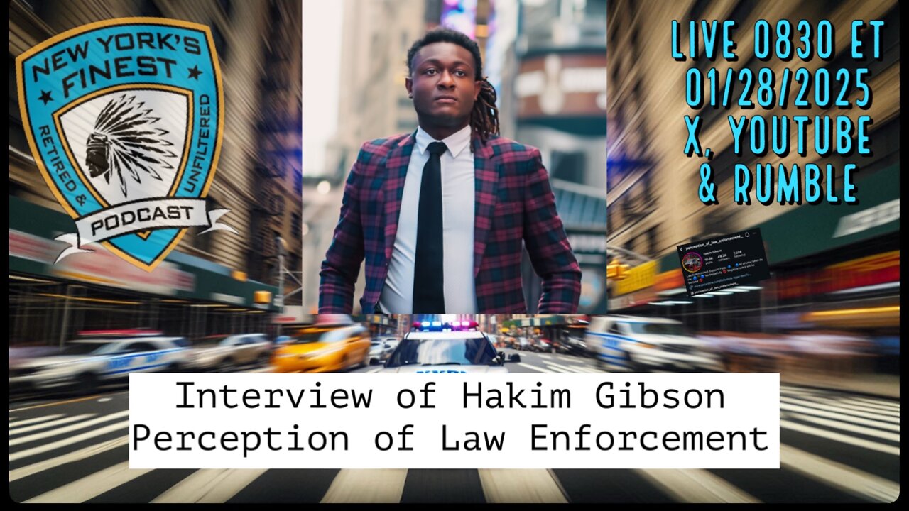 Interview of Hakim Gibson "Perception of Law Enforcement"